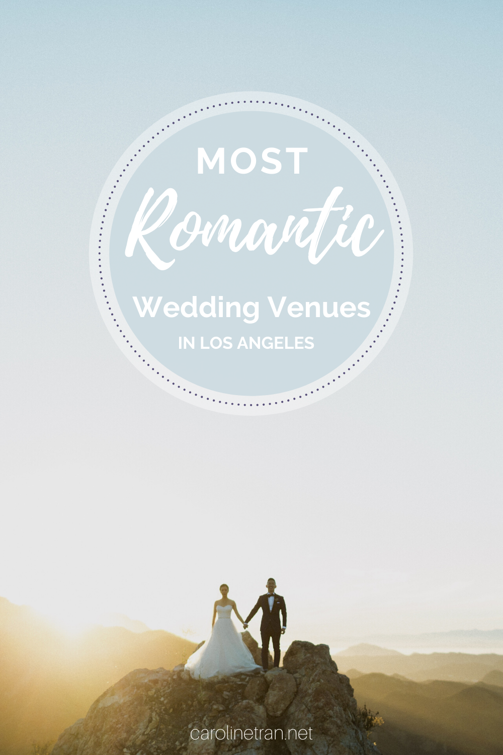 Most Romantic Wedding Venues in Los Angeles - Caroline Tran